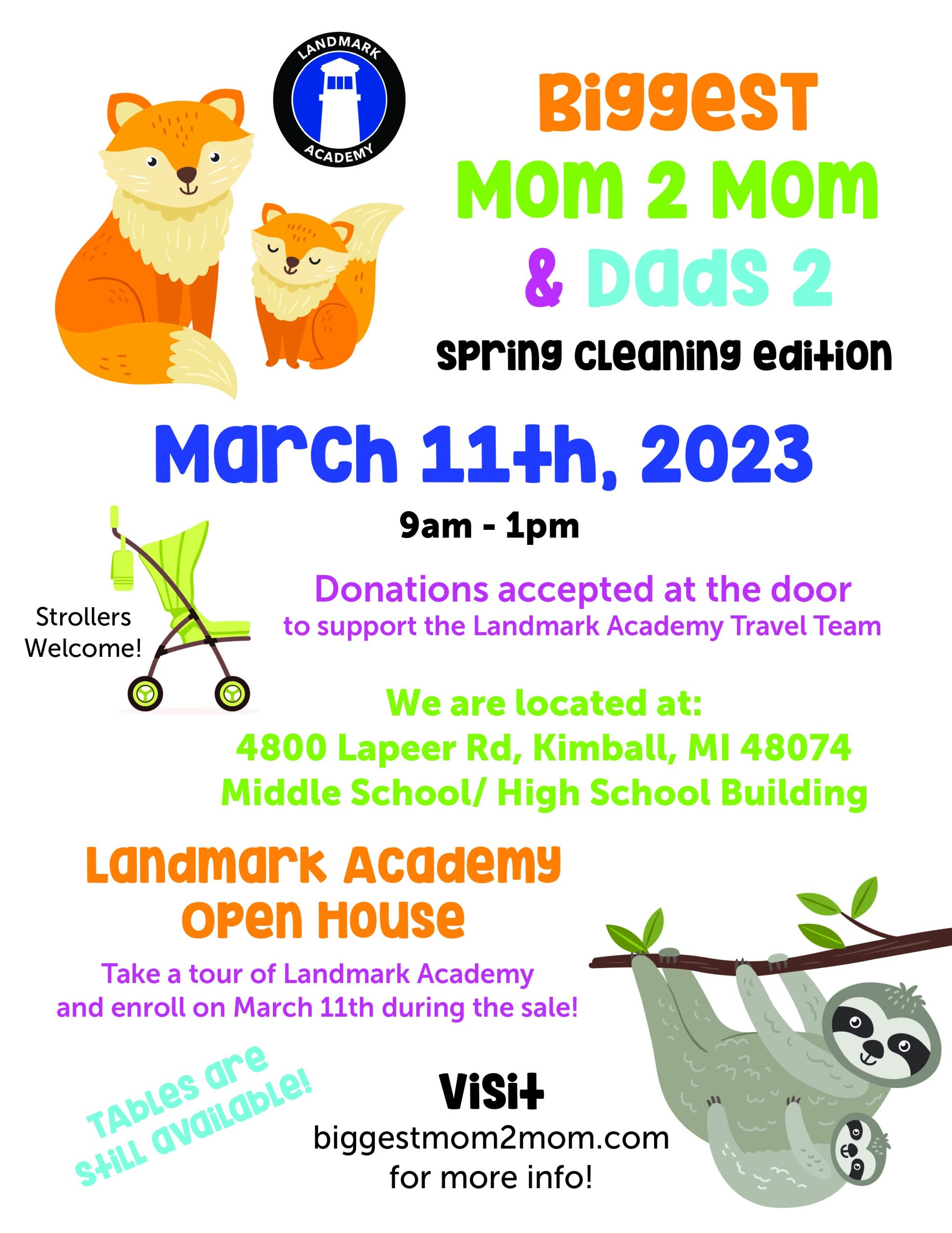 Biggest Mom 2 Mom and Dads 2 Spring Cleaning Edition March 11th 2023 from 9am - 1pm. Donations accepted at the door for admission. You can also take a tour during the mom to mom sale. 
